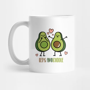 Let's Avocuddle Mug